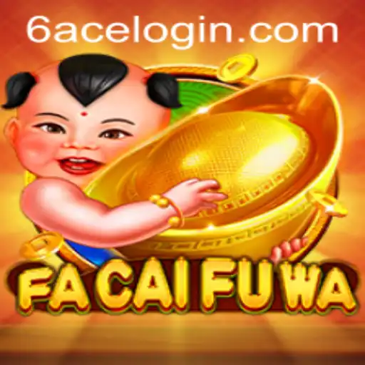 Exploring FaCaiFuWa: A New Gaming Sensation