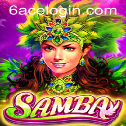 Discover the Exciting World of Samba: A Game Like No Other